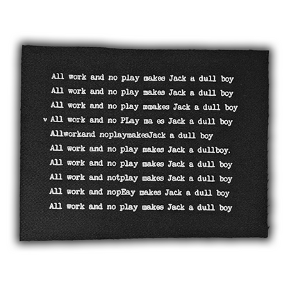 All Work and No Play Patch